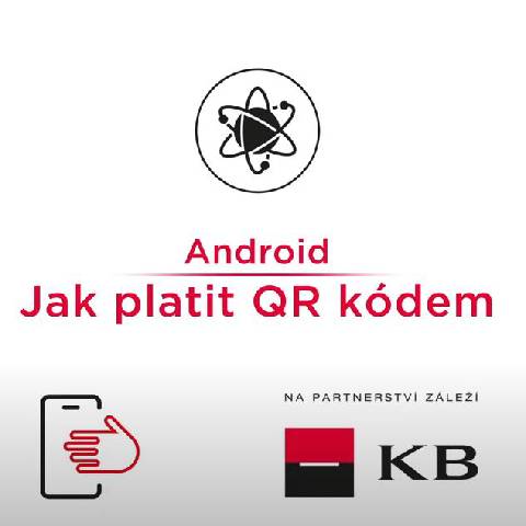 návod jak na platby QR kódem pro Android