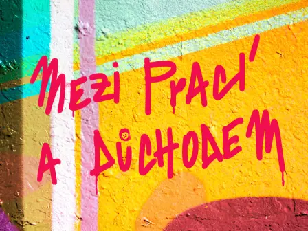 Mezi prací a důchodem