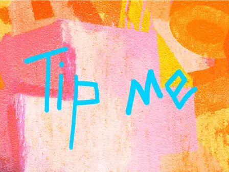 Tip me!